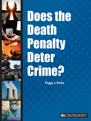 cover image of Does the Death Penalty Deter Crime?